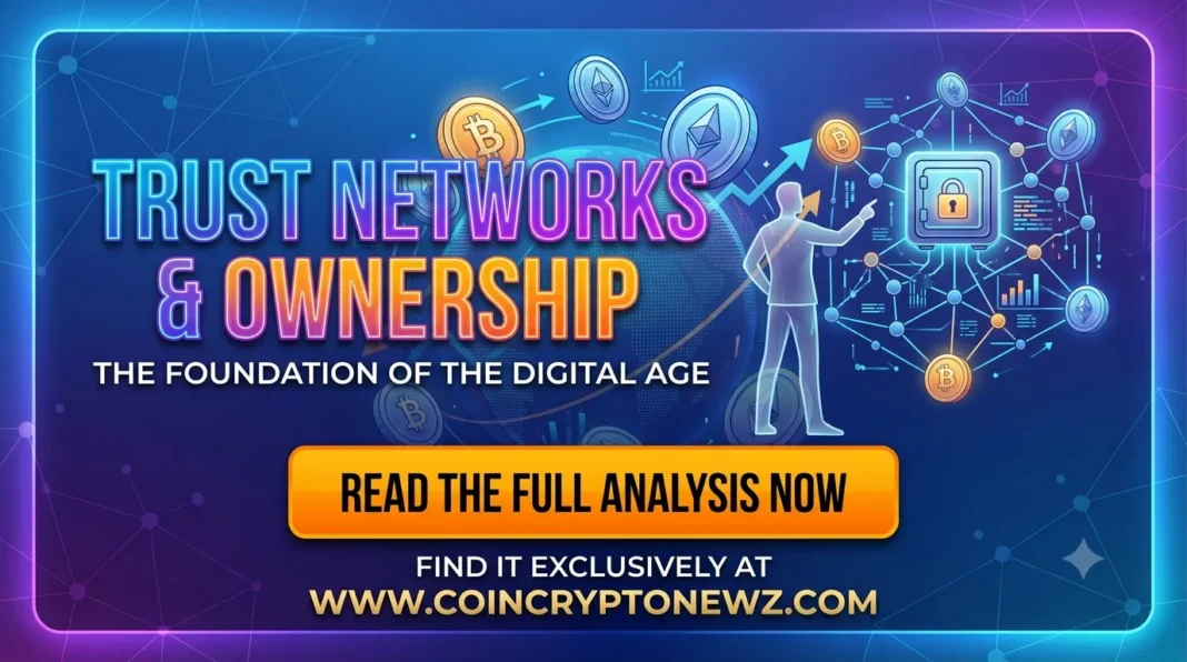 Trust Networks & Ownership in the Digital Age